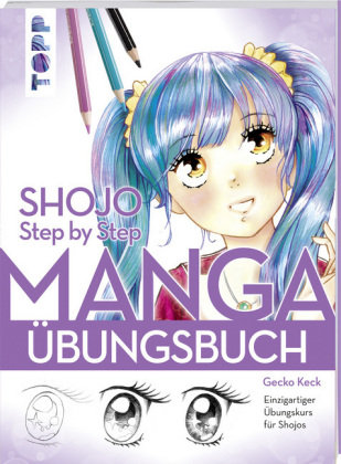 Shojo. Manga Step by Step Übungsbuch Frech Verlag Gmbh