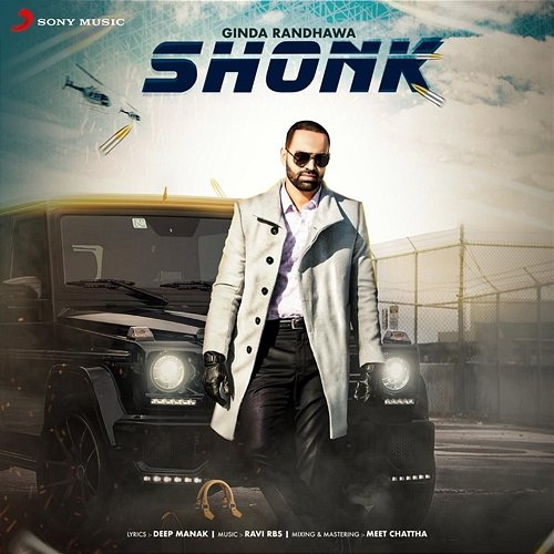 Shonk Deep Manak, Ravi RBS, Ginda Randhawa