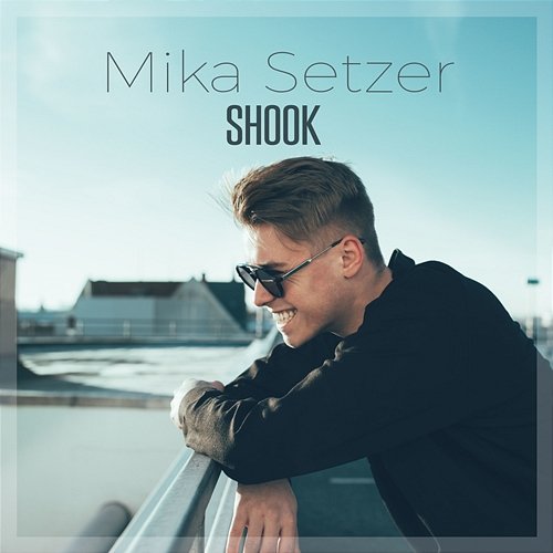Shook Mika Setzer