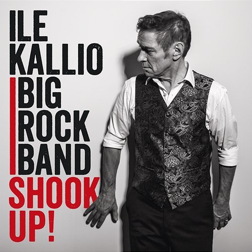 Shook Up! Ile Kallio Big Rock Band