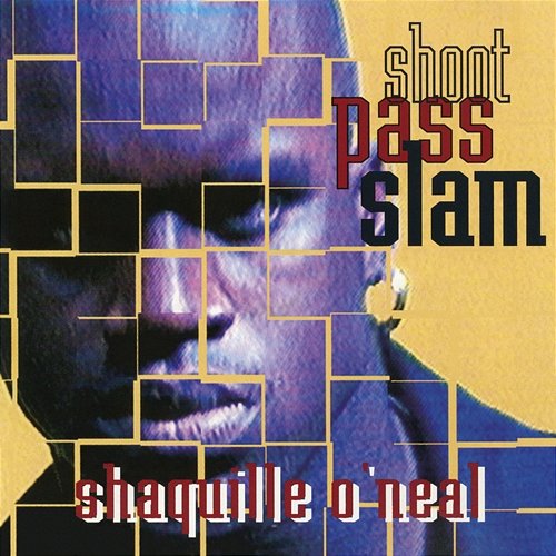 Shoot Pass Slam EP Shaquille O'Neal