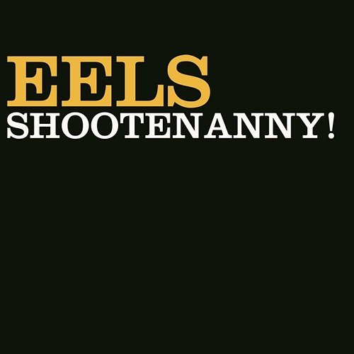 Shootenanny! Eels