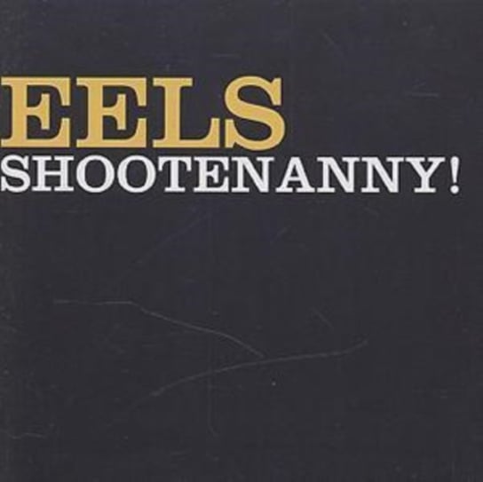Shootenanny! Eels