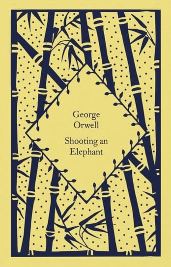 Shooting an Elephant Orwell George