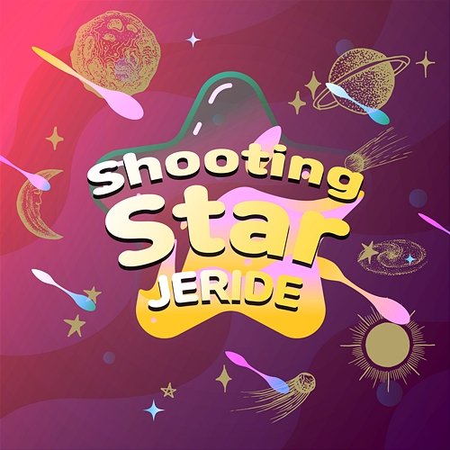 Shooting Star JERIDE