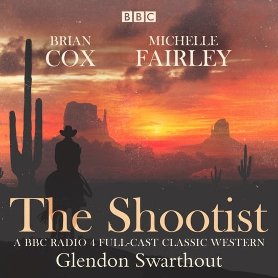 Shootist: A Classic Western Swarthout Glendan