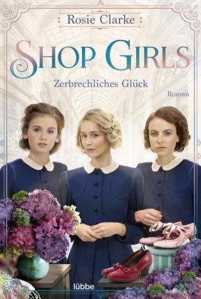 Shop Girls - Zerbrechliches Glück Bastei Lubbe Taschenbuch