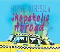 Shopaholic Abroad. 3 CDs Kinsella Sophie