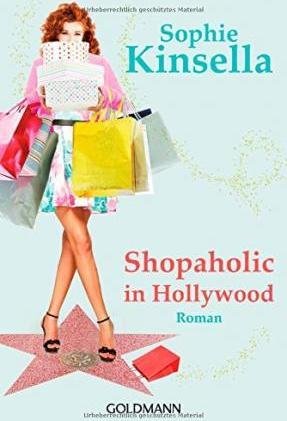 Shopaholic in Hollywood Kinsella Sophie