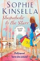 Shopaholic to the Stars Kinsella Sophie
