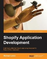 Shopify Application Development Larkin Michael