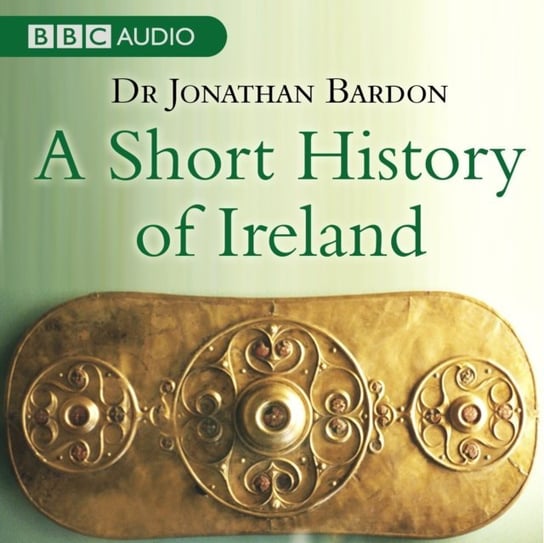 Short History Of Ireland Bardon Jonathan