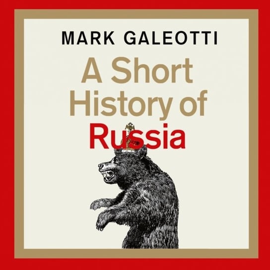 Short History of Russia Galeotti Mark
