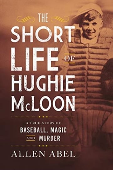 Short Life Of Hughie Mcloon Alan Irwin Abel