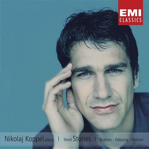 Short Stories - Brahms, Debussy, Nielsen Nikolaj Koppel
