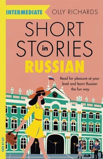Short Stories in Russian for Intermediate learners Richards Olly