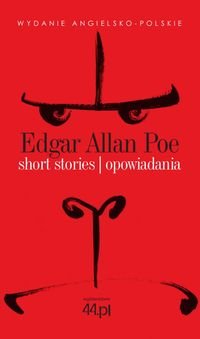 Short stories. Opowiadania Poe Edgar Allan