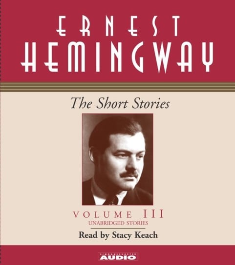 Short Stories Volume III Ernest Hemingway