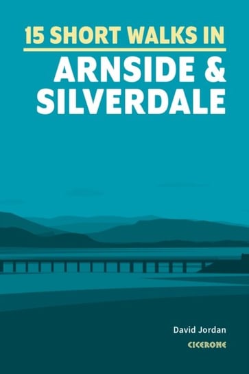 Short Walks in Arnside and Silverdale Jordan David