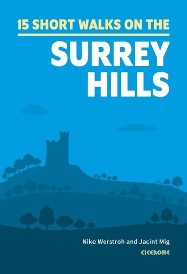 Short Walks in the Surrey Hills Nike Werstroh