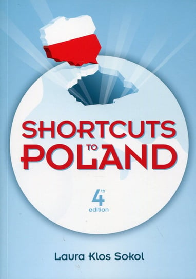 Shortcuts to Poland Klos Sokol Laura