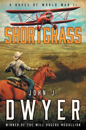 Shortgrass Dwyer John J.
