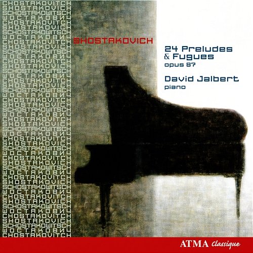 Shostakovich: 24 Preludes and Fugues, Op. 87 David Jalbert