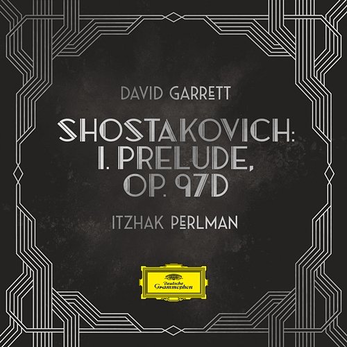 Shostakovich: 3 Duets for 2 Violins & Piano, Op. 97d: I. Prelude Itzhak Perlman, David Garrett, Franck van der Heijden, Orchestra the Prezent