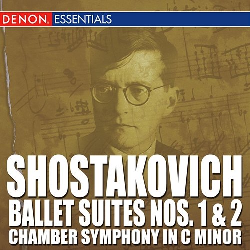 Shostakovich: Ballet Suite No. 1 & No. 2 Chamber Symphony in C Major Various Artists
