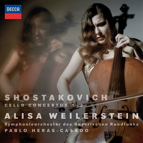 Shostakovich: Cello Concertos Nos. 1 & 2 Alisa Weilerstein, Symphonieorchester des Bayerischen Rundfunks, Pablo Heras-Casado