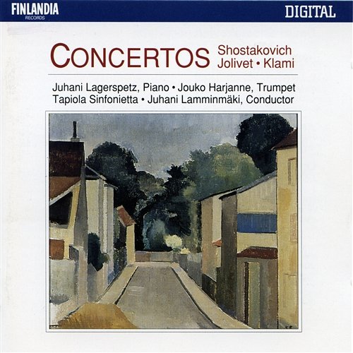 Shostakovich, Jolivet, Klami : Concertos Tapiola Sinfonietta