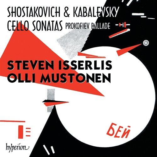 Shostakovich & Kabalevsky: Cello Sonatas Steven Isserlis, Olli Mustonen