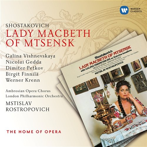 Shostakovich: Lady Macbeth of the Mtsensk District, Op. 29, Act 1 Scene 3: "Ya poydù...Proshcháy" (Sergey, Katerina, Boris) Mstislav Rostropovich