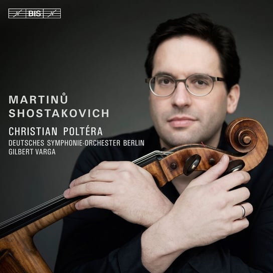 Shostakovich/Martinu: Cello Concertos Deutsches Symphonie-Orchester Berlin