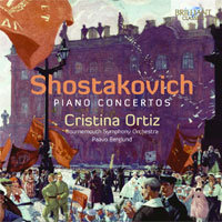Shostakovich: Piano Concertos Ortiz Cristina, Bournemouth Symphony Orchestra