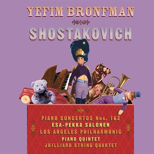 Shostakovich: Piano Concertos Nos. 1, 2 & Piano Quintet in G Minor Yefim Bronfman, Juilliard String Quartet, Los Angeles Philharmonic, Esa-Pekka Salonen