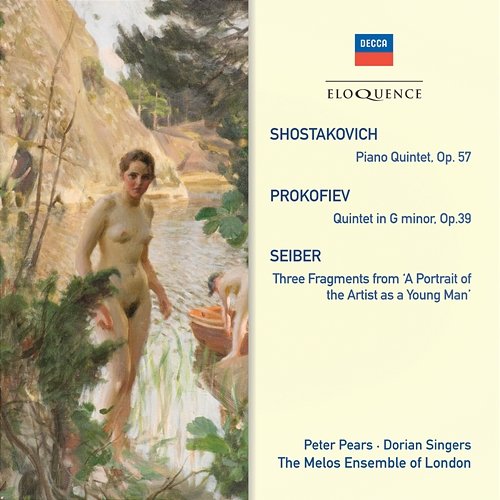 Shostakovich: Piano Quintet; Prokofiev: Quintet In G Minor; Seiber: Three Fragments Peter Pears, Dorian Singers, Melos Ensemble