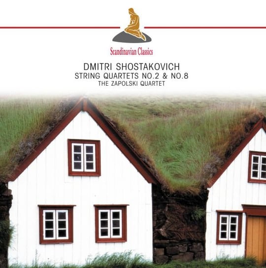 Shostakovich String Quartets No. 2 & 8 Various Artists