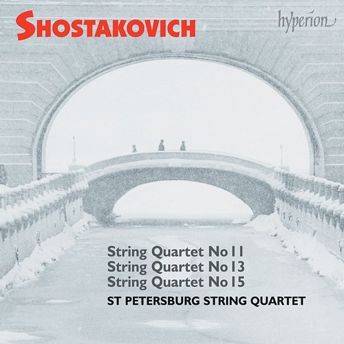 Shostakovich: String Quartets Nos. 11, 13 & 15 St. Petersburg String Quartet