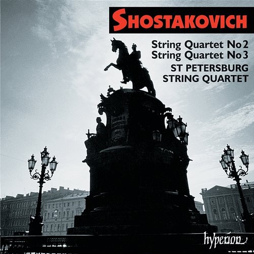 Shostakovich: String Quartets Nos. 2 & 3 St. Petersburg String Quartet