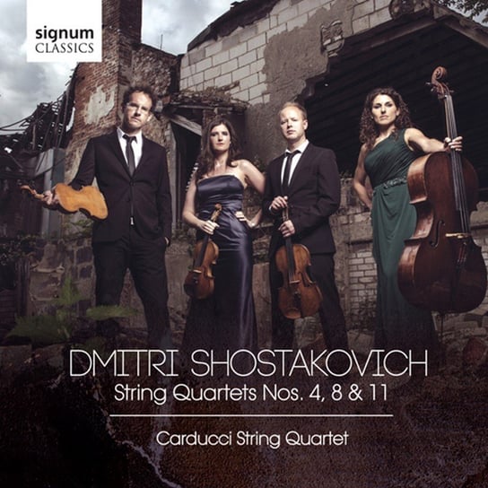 Shostakovich: String Quartets Nos. 4, 8 & 11 Carducci String Quartet