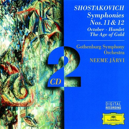Shostakovich: Symphonies Nos. 11 & 12; October; Hamlet; The Age of Gold Gothenburg Symphony Orchestra, Neeme Järvi