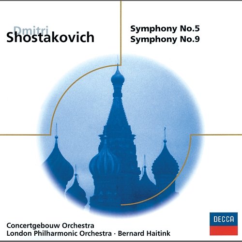 Shostakovich: Symphonies Nos.5 & 9 Royal Concertgebouw Orchestra, London Philharmonic Orchestra, Bernard Haitink