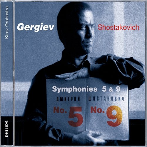 Shostakovich: Symphonies Nos.5 & 9 Mariinsky Orchestra, Valery Gergiev