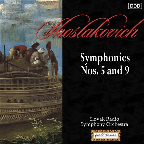 Shostakovich: Symphonies Nos. 5 and 9 Slovak Radio Symphony Orchestra, Ladislav Slovák