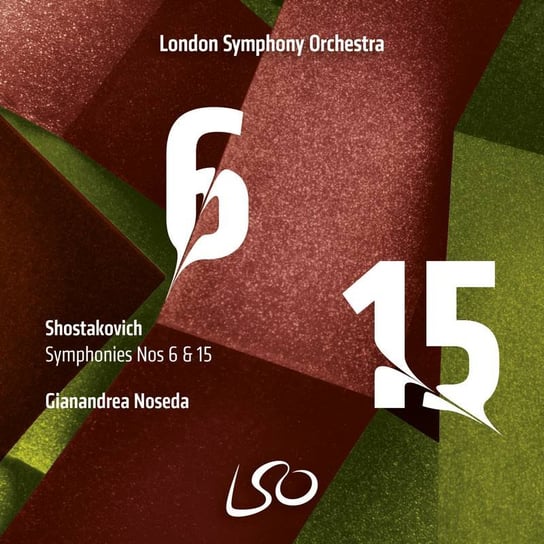 Shostakovich: Symphonies Nos 6 & 15 London Symphony Orchestra