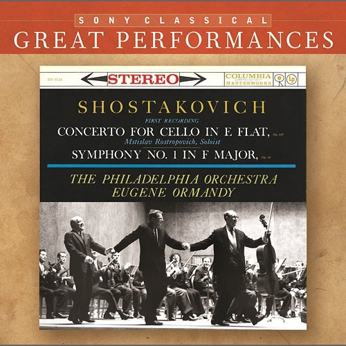 Shostakovich: Symphony No. 1 & Cello Concerto Mstislav Rostropovich, The Philadelphia Orchestra, Eugene Ormandy