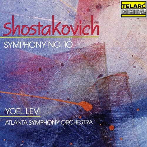 Shostakovich: Symphony No. 10 in E Minor, Op. 93 Yoel Levi, Atlanta Symphony Orchestra