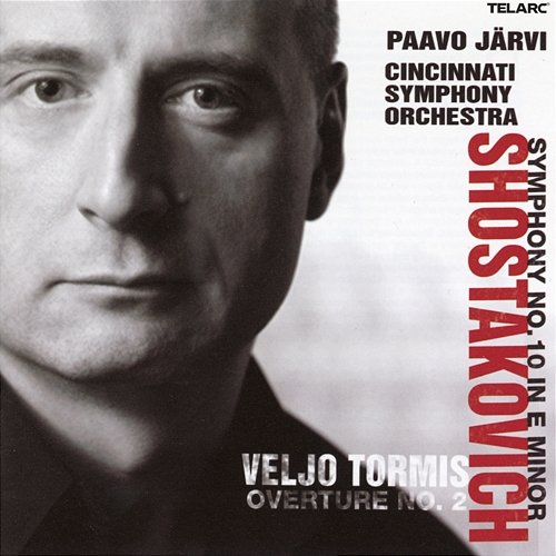Shostakovich: Symphony No. 10 in E Minor, Op. 93 & Tormis: Overture No. 2 Paavo Järvi, Cincinnati Symphony Orchestra