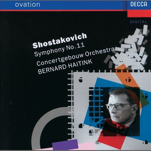 Shostakovich: Symphony No.11 "The Year 1905" Royal Concertgebouw Orchestra, Bernard Haitink